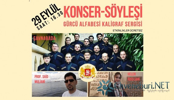 Konser, Söyleşi ve Gürcü Kaligraf Sergisi